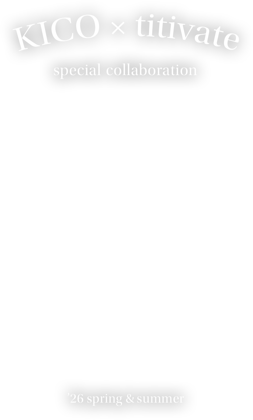 KICO×titivate